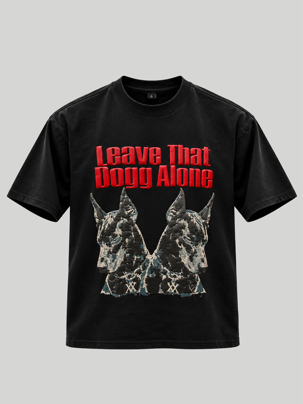 LEAVE THAT DOGG ALONE
